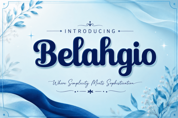 Discover Belahgio: The Font Where Vintage Soul Meets Modern Style