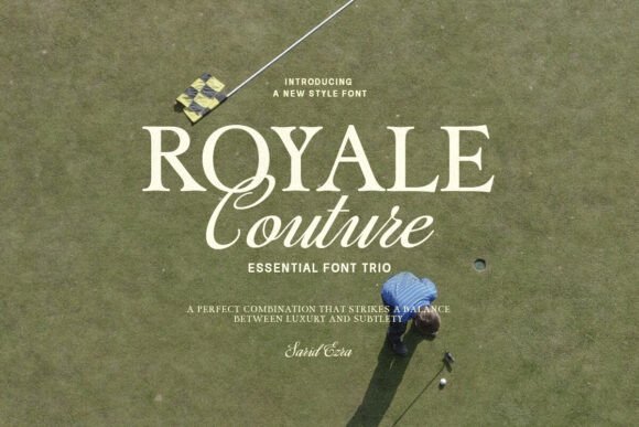 Royale Couture: The Ultimate Font Trio for Cohesive Design