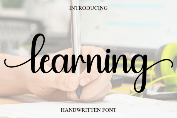 The Elegant Influence of Handwritten Fonts: Unveiling the 'Learning and Learning' Style